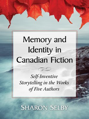 cover image of Memory and Identity in Canadian Fiction